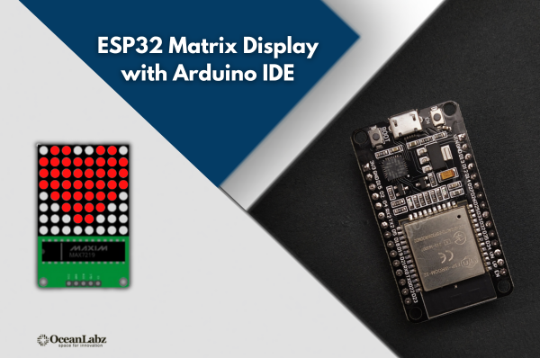 ESP32 Matrix Display with Arduino IDE